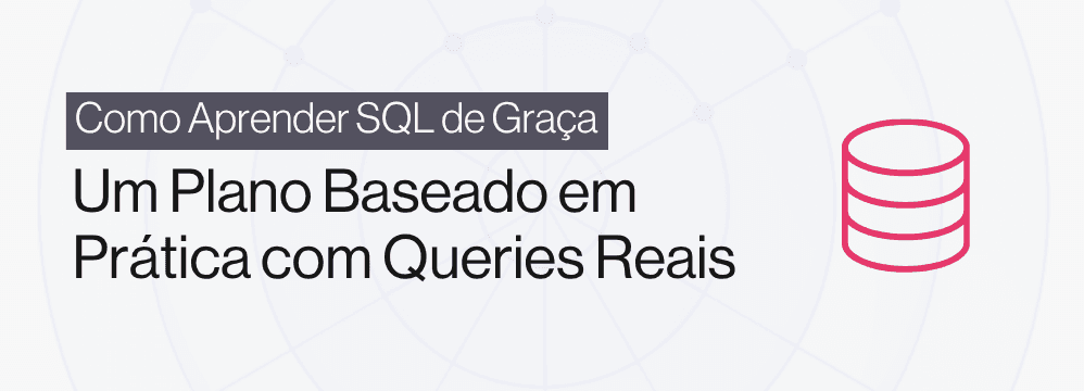 Como Aprender SQL de Graça