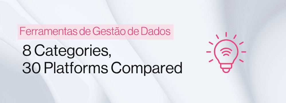 Ferramentas de Gestão de Dados