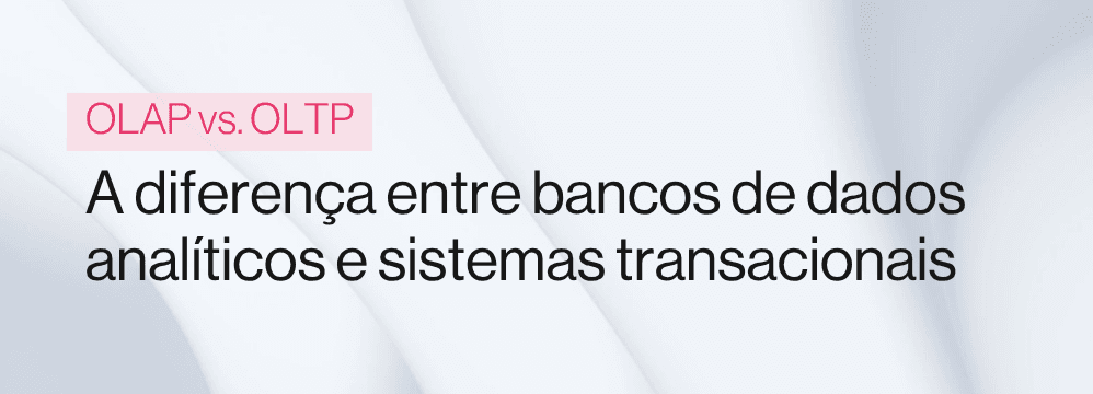 OLAP vs. OLTP