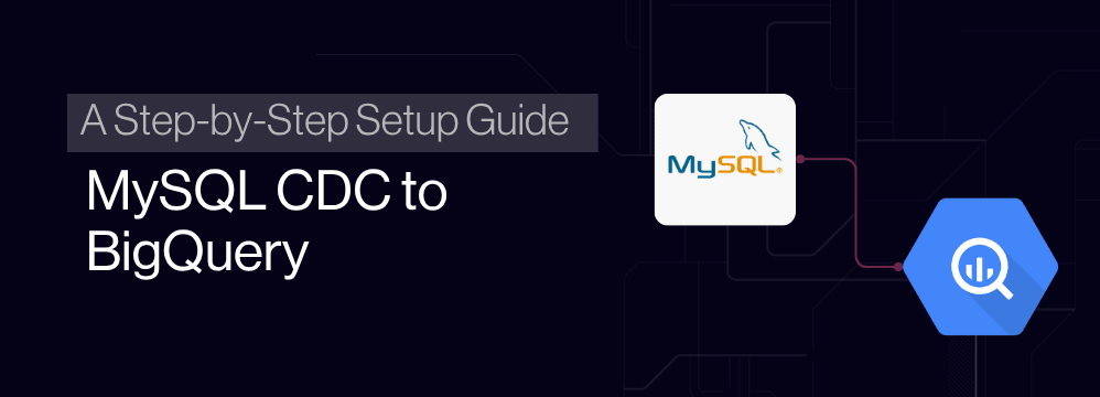 CDC MySQL para BigQuery