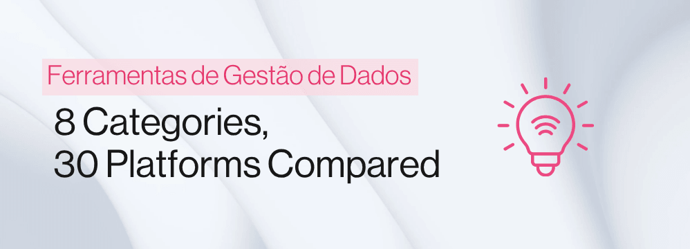 Ferramentas de Gestão de Dados