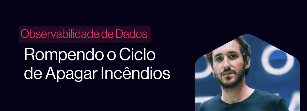 Ilustração para o artigo: Observabilidade de Dados: Rompendo o Ciclo de Apagar Incêndios