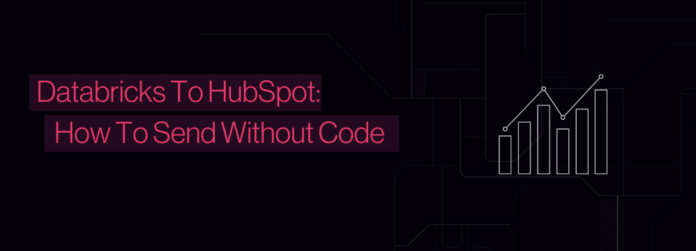 Databricks to HubSpot