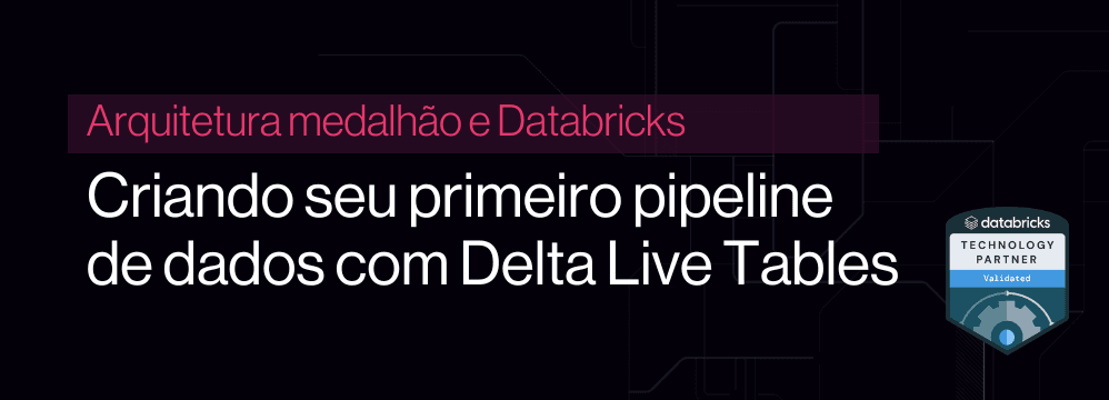 Data Pipelines with Delta Live Tables and Medallion Architecture