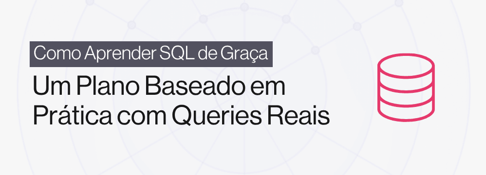 Como Aprender SQL de Graça